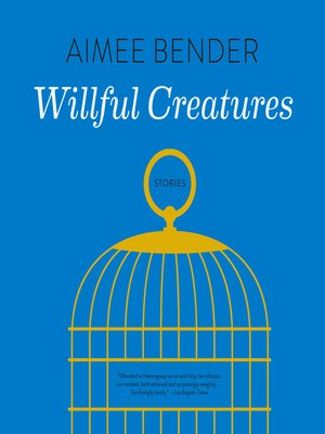 cover image of Willful Creatures